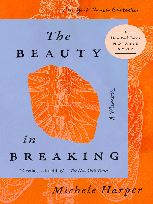 Title details for The Beauty in Breaking by Michele Harper - Available